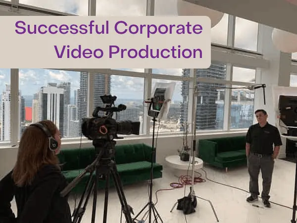Successful Corporate Video Production Blog Post Image